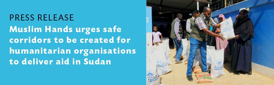 Press Release: 偷窥自拍 urges safe corridors to be created for humanitarian organisations to deliver aid in Sudan